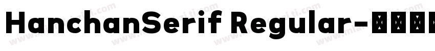 HanchanSerif Regular字体转换